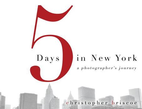 Paperback 5 Days in New York: A Photographer's Journey Book