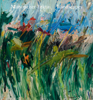 Hardcover Manoucher Yektai: Landscapes Book