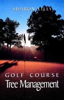 Hardcover Golf Course Tree Management Book