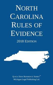 Paperback North Carolina Rules of Evidence; 2018 Edition Book