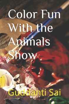 Paperback Color Fun With the Animals Show Book