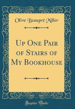 My Bookhouse: Up One Pair Of Stairs - Book #3 of the My Book House