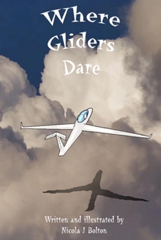 Paperback Where Gliders Dare - Premium Edition (US Edition) Book