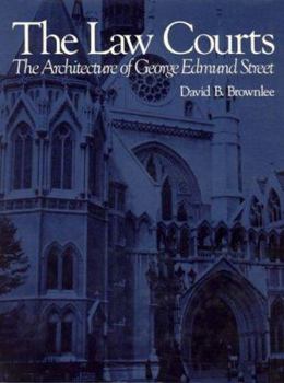 Hardcover The Law Courts: The Architecture of George Edmund Street Book