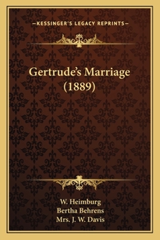 Paperback Gertrude's Marriage (1889) Book