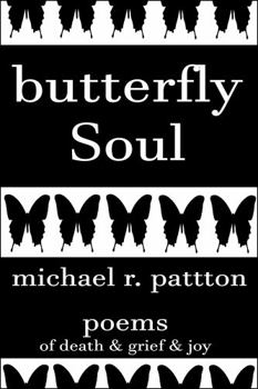 Paperback Butterfly Soul: poems of death & grief & joy Book