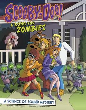 Hardcover Scooby-Doo! a Science of Sound Mystery: A Song for Zombies Book