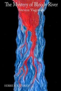 Paperback The Mystery of Bloody River Book