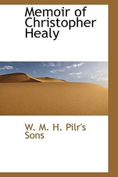 Paperback Memoir of Christopher Healy Book