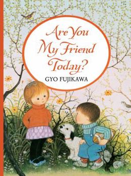 Hardcover Are You My Friend Today? Book