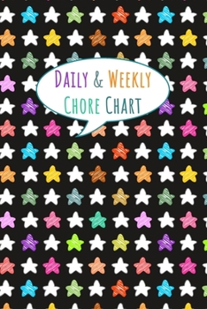 Paperback Daily & Weekly Chore Chart: Kids Good Behaviour, Achievements Journal and Tasks Tracker Book