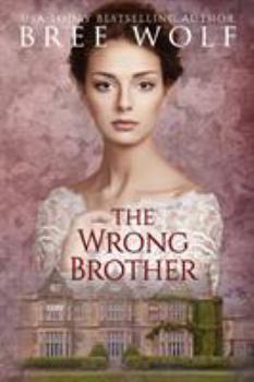 The Wrong Brother - Book #1 of the Forbidden Love