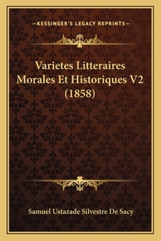 Paperback Varietes Litteraires Morales Et Historiques V2 (1858) [French] Book