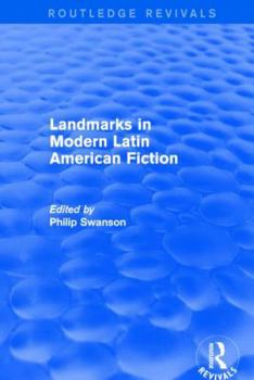 Paperback Landmarks in Modern Latin American Fiction (Routledge Revivals) Book