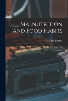 Paperback Malnutrition and Food Habits Book