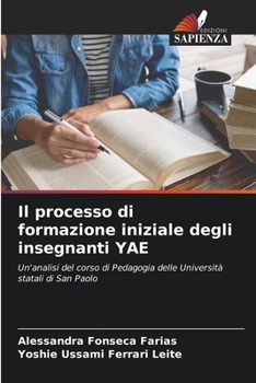 Paperback Il processo di formazione iniziale degli insegnanti YAE [Italian] Book