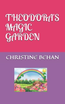 Paperback Theodora's Magic Garden Book