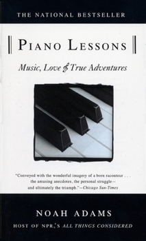 Paperback Piano Lessons: Music, Love, and True Adventures Book