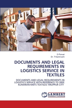 Documents and Legal Requirements in Logistics Service in Textiles