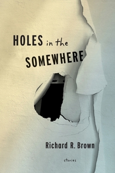 Paperback Holes In The Somewhere Book