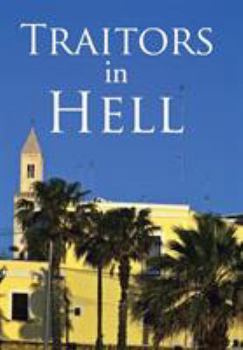 Hardcover Traitors in Hell Book