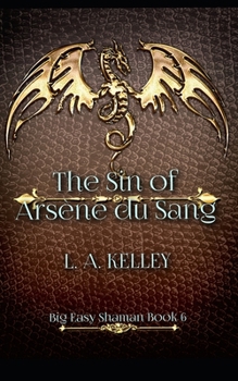 Paperback The Sin of Arsène du Sang Book