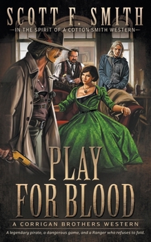 Play for Blood: A Classic Western Series (Corrigan Brothers)