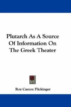 Paperback Plutarch As A Source Of Information On The Greek Theater Book