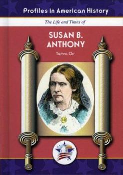 Library Binding The Life and Times of Susan B. Anthony Book