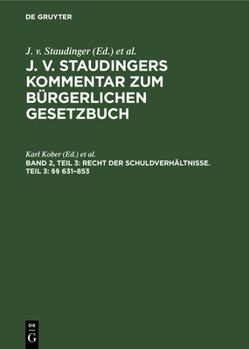 Hardcover Recht Der Schuldverhältnisse. Teil 3: §§ 631-853 [German] Book