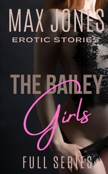 Paperback The Bailey Girls: Full Series Book