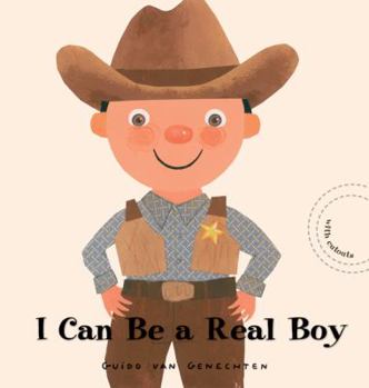 Board book I Can Be a Real Boy [With Cutouts] Book