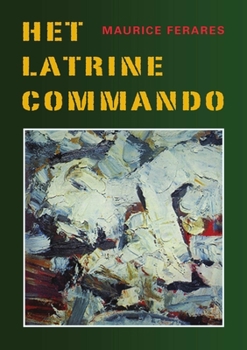 Paperback Het Latrinecommando [Dutch] Book