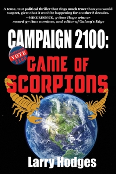 Paperback Campaign 2100: Game of Scorpions: Game of Scorpions Book
