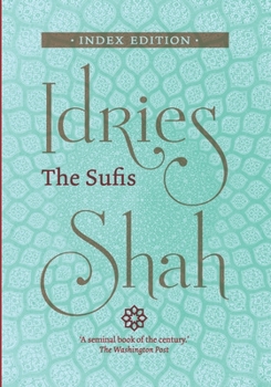 Paperback The Sufis: Index Edition Book