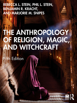Paperback The Anthropology of Religion, Magic, and Witchcraft Book