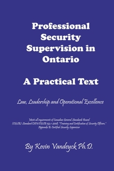 Paperback Professional Security Supervision in Ontario: A Practical Text Book