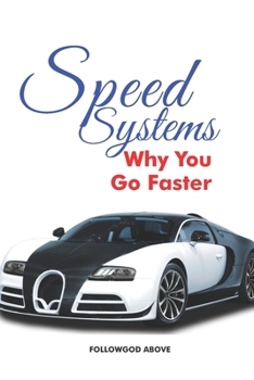 Paperback Speed Systems: Why You Go Faster Book