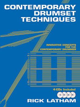 Paperback Contemporary Drumset Techniques: Innovative Concepts for the Contemporary Drummer, Book & 4 CDs [With CD (Audio)] Book