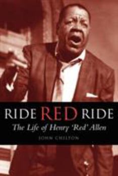 Paperback Ride, Red, Ride: The Life of Henry 'Red' Allen Book