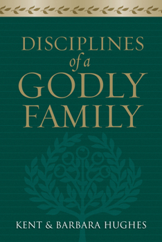 Paperback Disciplines of a Godly Family Book