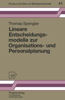 Paperback Lineare Entscheidungsmodelle Zur Organisations- Und Personalplanung [German] Book