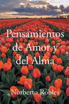 Paperback Pensamientos de Amor y del Alma [Spanish] Book