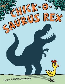 Hardcover Chick-O-Saurus Rex Book