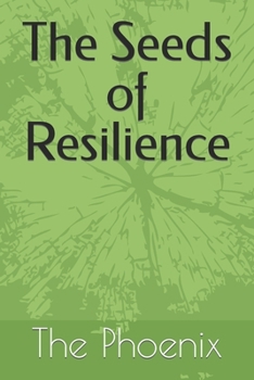 Paperback The Seeds of Resilience Book