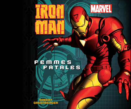 Iron Man: Femmes Fatales - Book  of the Marvel Comics prose