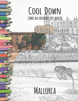 Paperback Cool Down [Color] - Libro da colorare per adulti: Mallorca [Italian] Book