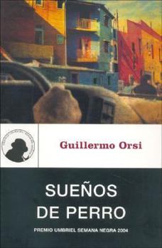 Paperback Suenos de Perro (Genero Negro) (Spanish Edition) [Spanish] Book
