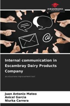 Paperback Internal communication in Escambray Dairy Products Company Book