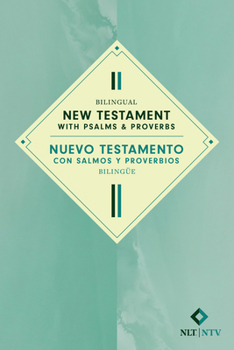 Paperback Bilingual New Testament with Psalms & Proverbs / Nuevo Testamento Con Salmos Y Proverbios Bilingüe Nlt/Ntv (Softcover) [Spanish] Book